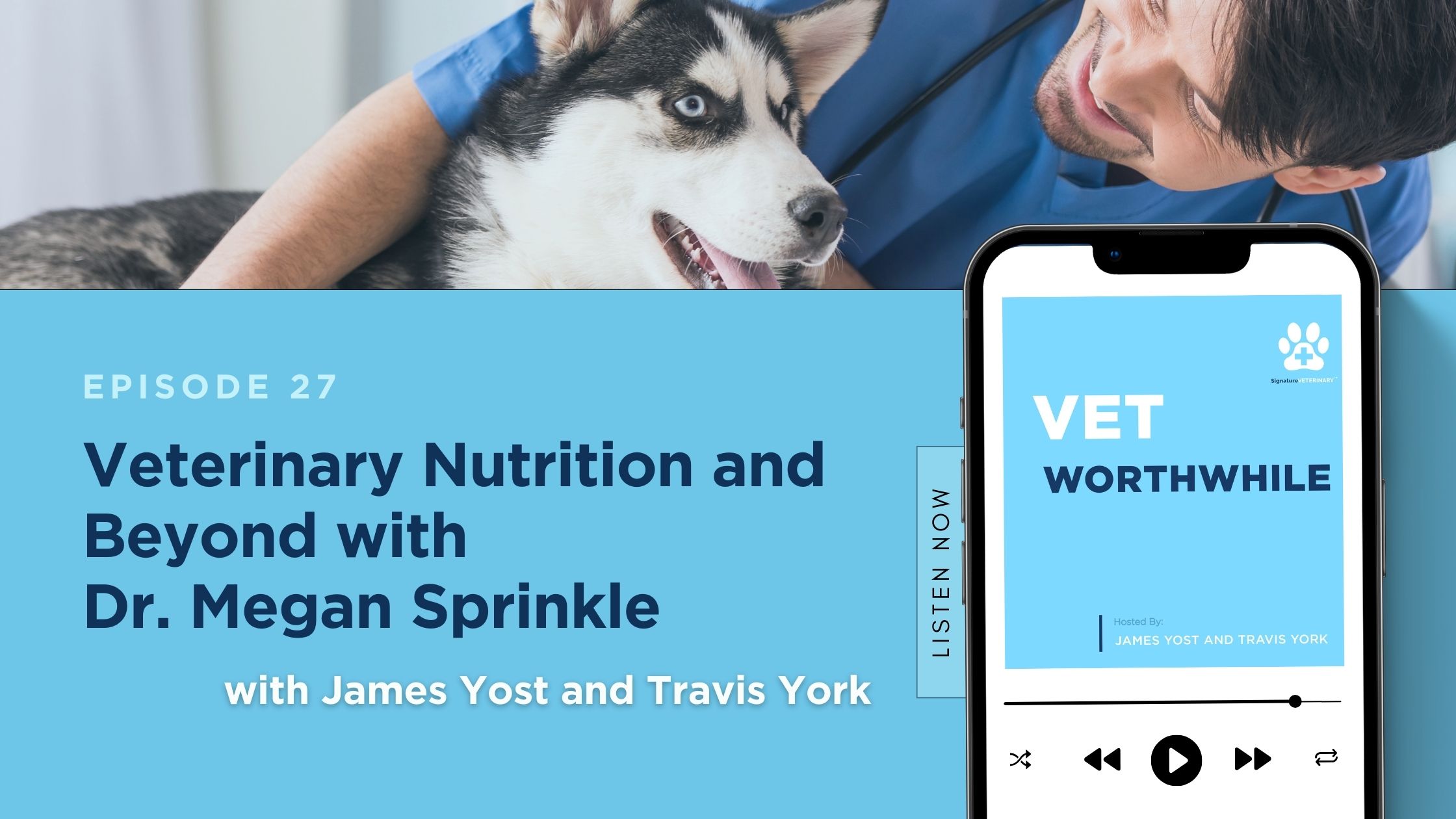 Ep #27: Veterinary Nutrition and Beyond with Dr. Megan Sprinkle